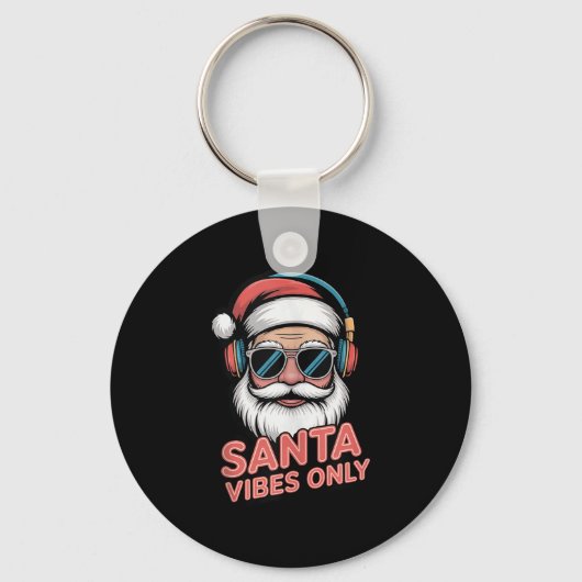 Santa Vibes Only Funny P Culture Christmas Holiday Sleutelhanger (Voorkant)
