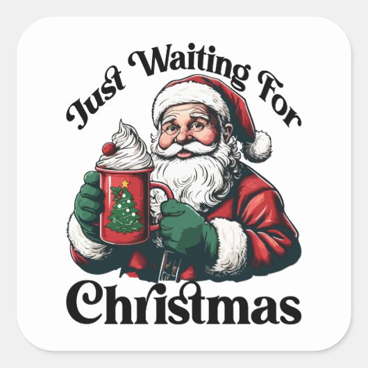 Santa Waiting For Christmas White Vierkante Sticker (Voorkant)