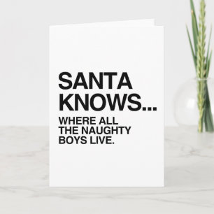 SANTA WEET WAAR ALLE NAUWKEURIGE BOYS LEVEN -.png Feestdagen Kaart