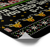 Santa Will Not Come If You Keep Saying 6-7 Christm Poster (Hoek)