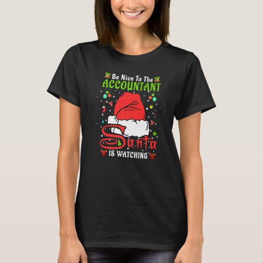 Santa Xmas Pajamas Be Nice To The Accountant Chris T-shirt (Voorkant)