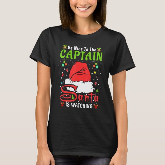 Santa Xmas Pajamas Be Nice To The Captain Christma T-shirt (Voorkant)