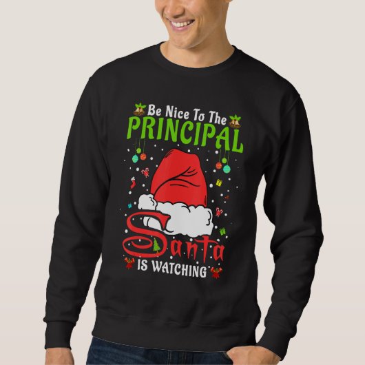 Santa Xmas Pajamas Be Nice To The Principal Christ Trui (Voorkant)
