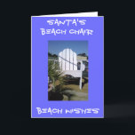 SANTA'S BEACH CHAIR - *BEACH CHRISTMAS* FEESTDAGEN KAART<br><div class="desc">Ik hou van deze kaart. Het sneeuwt niet overal voor Kerstmis,  dus laat de zonsondergang voor Kerstmis waar je ook bent.</div>
