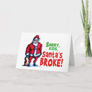 Santa's Broke Feestdagen Kaart