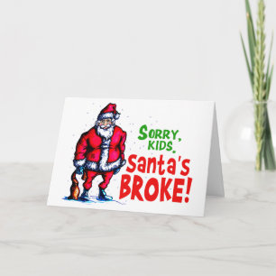 Santa's Broke Feestdagen Kaart