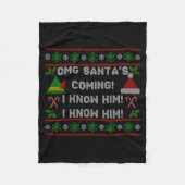 Santa's Coming! I Know Him! Ugly Christmas Sweater Fleece Deken (Voorkant)