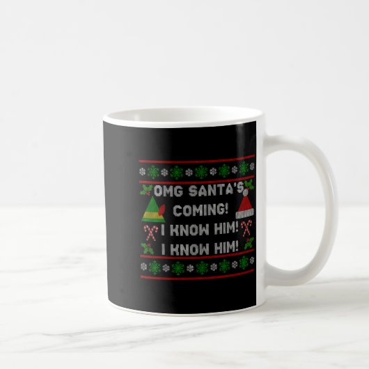 Santa's Coming! I Know Him! Ugly Christmas Sweater Koffiemok (Rechts)