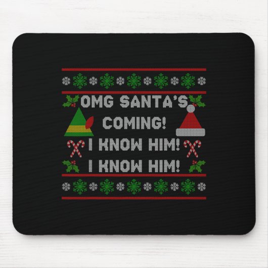 Santa's Coming! I Know Him! Ugly Christmas Sweater Muismat (Voorkant)
