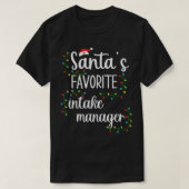 Santa's Fav Intake Manager Funny kerstT-shirt voor T-shirt (Design voorkant)