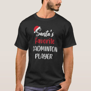 Santas Favoriete Badminton Player Kerstmis T-shirt