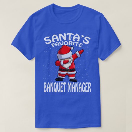 Santas Favoriete Banket Manager Kerstmis T-shirt (Design voorkant)