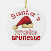 Santa's favoriete Brunetornament Keramisch Ornament (Voorkant)