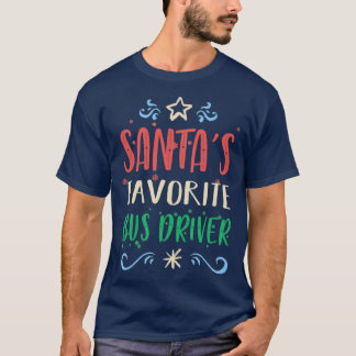 Santas Favoriete buschauffeur grappige uitslagen T-shirt
