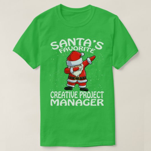Santas Favoriete Business Creative Project Manager T-shirt (Design voorkant)