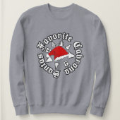 Santas Favoriete Cabrona Kerstmis Trui (Design voorkant)