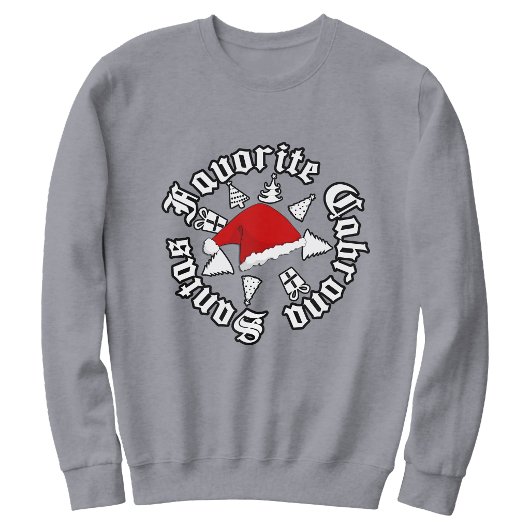 Santas Favoriete Cabrona Kerstmis Trui