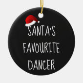 Santa's favoriete danser | Kerstdansdanking Keramisch Ornament (Voorkant)