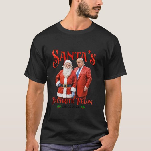 Santa's Favoriete Felon Sinds 2024 Kerstmis Xmas F T-shirt (Voorkant)