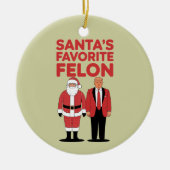 Santa's Favoriete Felon Trump Kerst Republikein Keramisch Ornament (Voorkant)