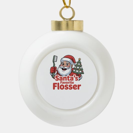 Santa's favoriete Flosser kerst tandarts Keramische Bal Ornament (Voorkant)