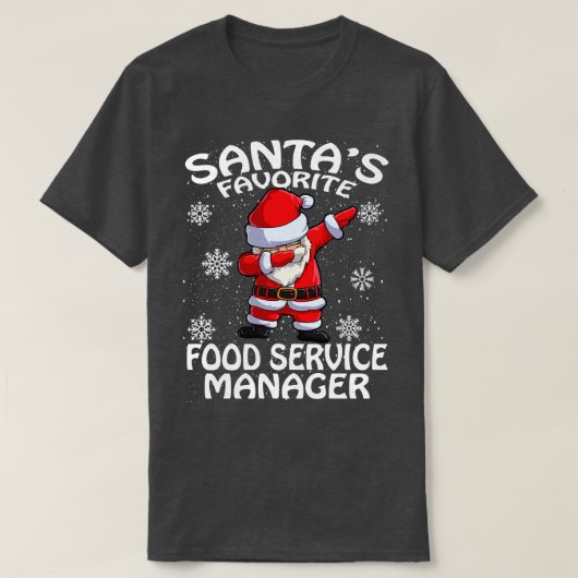 Santas Favoriete Food Service Manager Kerstmis T-shirt (Design voorkant)