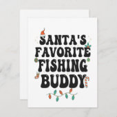 Santa's Favoriete Gevist Buddy Funny Christmas Pap Kaart (Voorkant / Achterkant)