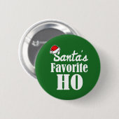Santa's favoriete Ho Funny-kerstgezegde Ronde Button 5,7 Cm (Voorkant /achterkant)