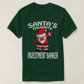 Santas Favoriete Investment Banker Kerstmis T-shirt (Design voorkant)