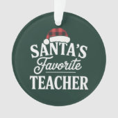 Santa's Favoriete Leraar Kerst Leerlingen Ornament (voorkant)