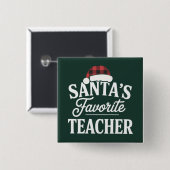 Santa's Favoriete Leraar Kerst Leerlingen Vierkante Button 5,1 Cm (Voorkant /achterkant)
