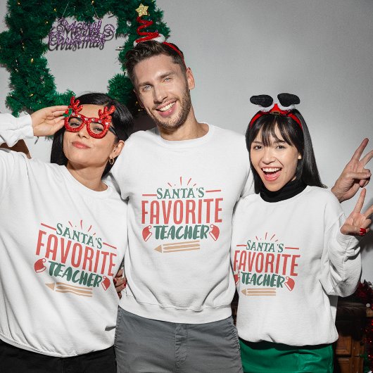 Santa's favoriete leraar kerst sweatshirt