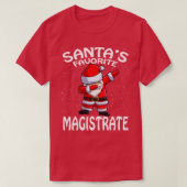 Santas Favoriete Magistrate Kerstmis T-shirt (Design voorkant)