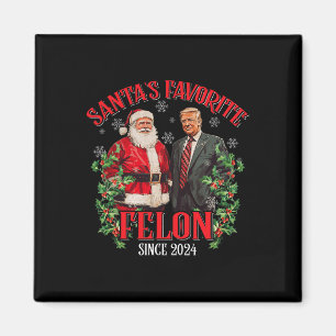 Santa's favoriete misdadiger sinds 2024 Funny Trum Magneet