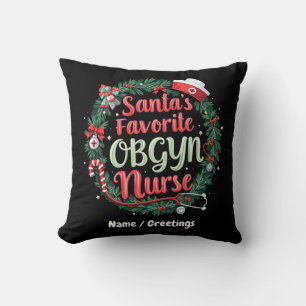 Santa's favoriete OBGYN Nurse traktatie Kussen