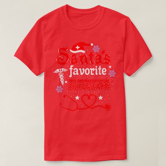 Santas Favoriete orale en postlofaciale chirurg Ch T-shirt (Design voorkant)