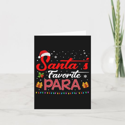 Santa's Favoriete Para Christmas Paraprofessional  Kaart (Voorkant)