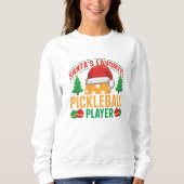 Santa's Favoriete Pickleball Speler - Grappig Trui (Voorkant)