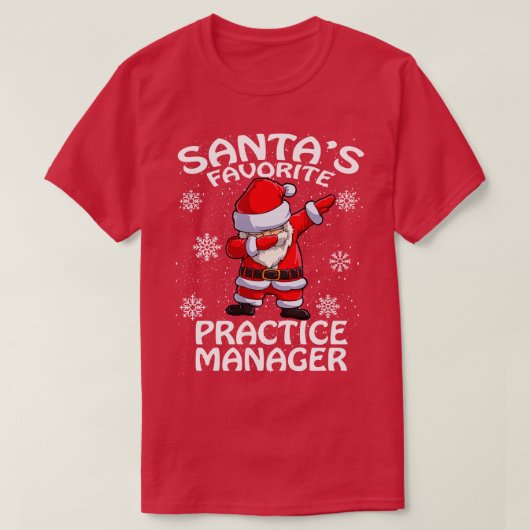 Santas Favoriete Practice Manager Kerstmis T-shirt (Design voorkant)