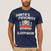 Santa's favoriete slaapkleding t-shirt (Voorkant)