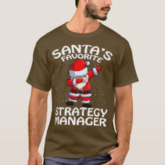 Santas Favoriete Strategy Manager T Shirt Christma