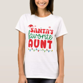 Santas favoriete tante t-shirt