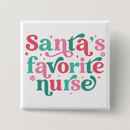 Santa's favoriete verpleegster vierkante button 5,1 cm