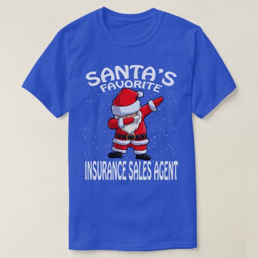 Santas Favoriete Verzekering Verkoopagent Kerstmis T-shirt (Design voorkant)