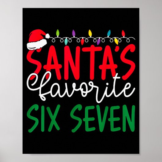 Santa's Favoriete Zes Zeven 67 Kerst Humor Meme Poster (Voorkant)