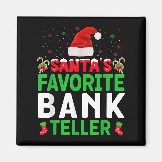 Santa's Favorite Bank Teller Christmas Matching Co Magneet (Voorkant)