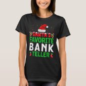 Santa's Favorite Bank Teller Christmas Matching Co T-shirt (Voorkant)