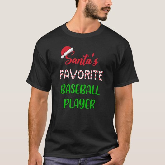 Santas Favorite Baseball Player   Baseball Christm T-shirt (Voorkant)