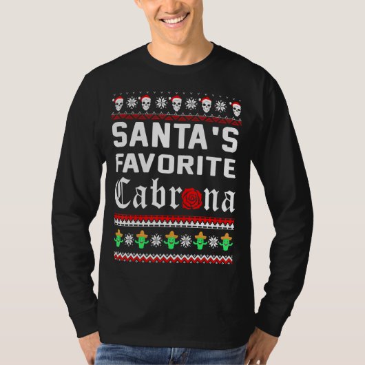 Santas Favorite Cabrona Mexico Cactus Skull Ugly C T-shirt (Voorkant)