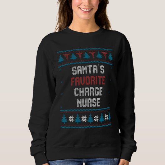 Santas Favorite Charge Nurse Christmas Trui (Voorkant)